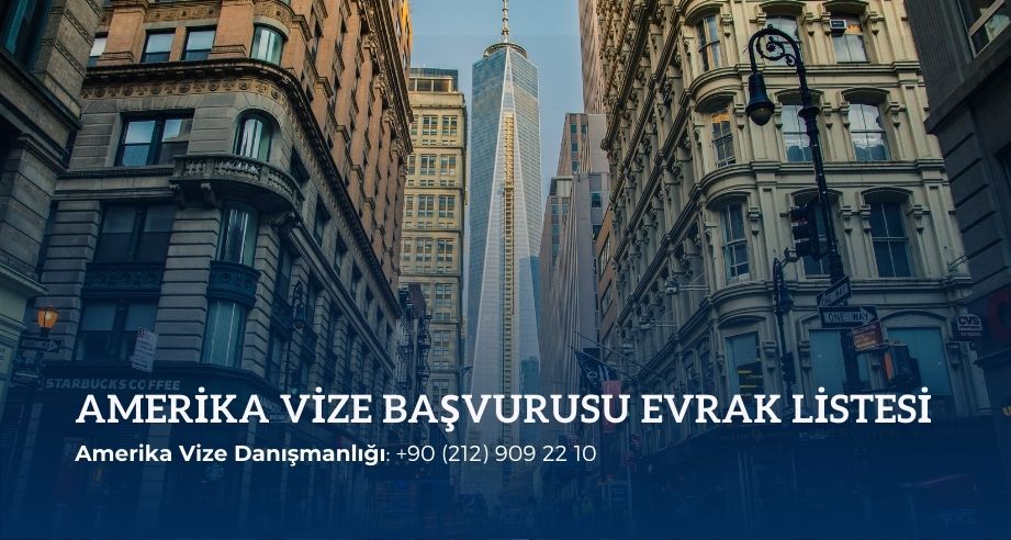 Amerika vize başvurusu evrak listesi