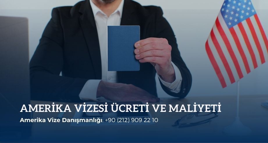 Amerika Vizesi Ücreti ve Maliyeti